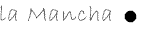 La Mancha